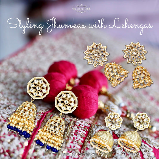 STYLING JHUMKAS WITH LEHENGAS